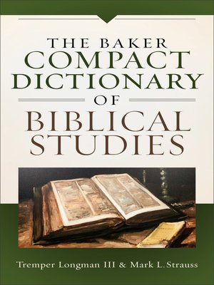 cover image of The Baker Compact Dictionary of Biblical Studies